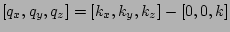 $ \left[q_x,q_y,q_z\right]=
\left[k_x,k_y,k_z\right] - \left[0,0,k\right]$