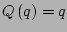 $ Q\left(q\right)=q$