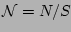 $ \mathcal{N}=N/S$