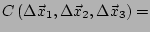 $ C\left(\Delta \vec{x}_1,\Delta \vec{x}_2,
\Delta \vec{x}_3\right) =$