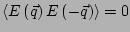 $\displaystyle \left<E\left(\vec{q}\right) E\left(-\vec{q}\right)\right> =0$