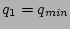 $ q_1=q_{min}$