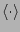 $ \left<\cdot\right>$