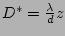 $ D^*=\frac{\lambda}{d}z $
