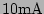 $ 10\mathrm{mA}$
