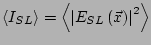 $ \left<I_{SL}\right> =
\left<\left\vert E_{SL}\left(\vec{x}\right)\right\vert^2\right>$