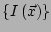 $ \left\{I\left(\vec{x}\right)\right\}$