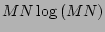 $ MN\log\left(MN\right)$