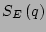 $ S_E\left(q\right)$
