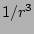 $ 1/r^3$