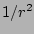 $ 1/r^2$
