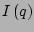 $ I\left(q\right)$