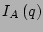 $ I_A\left(q\right)$