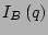 $ I_B\left(q\right)$