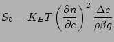 $\displaystyle S_0=K_B T\left(\frac{\partial n}{\partial c}\right)^2 \frac{\Delta c}{\rho \beta g}$