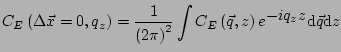 $\displaystyle C_E\left(\Delta \vec{x}=0,q_z\right)= \frac{1}{\left(2 \pi\right)...
...C_E\left(\vec{q},z\right)e^{\displaystyle -iq_zz} \mathrm{d}\vec{q}\mathrm{d}z}$