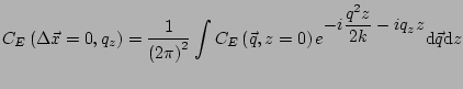 $\displaystyle C_E\left(\Delta \vec{x}=0,q_z\right)= \frac{1}{\left(2 \pi\right)...
...\right)e^{\displaystyle -i\frac{q^2z}{2k} -iq_zz} \mathrm{d}\vec{q}\mathrm{d}z}$
