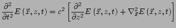 $\displaystyle \frac{\partial^2}{\partial t^2} E\left(\vec{x},z,t\right) = c^2 \...
...\left(\vec{x},z,t\right) + \nabla_{\vec{x}}^2 E\left(\vec{x},z,t\right) \right]$