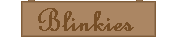 Blinkies