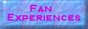 Fan Experiences