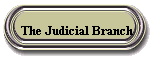 The Judicial Branch