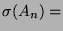 $ \sigma(A_n) =$