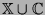 $ \mathbb{X} \cup \mathbb{C}$