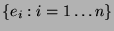 $ \{e_i :
i=1\ldots n\}$