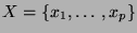$ X=\{x_1, \ldots, x_p\}$
