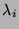 $ \lambda_i$