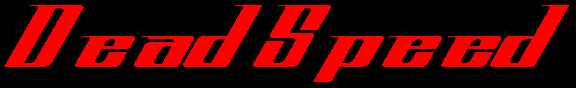 The Official DeadSpeed website