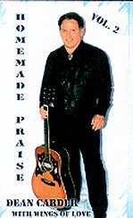 Cover Photo: Dean Carder Collection Vol 2: Homemade Praise With Wings of Love