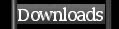 Downloads section TONS OF DLOADS