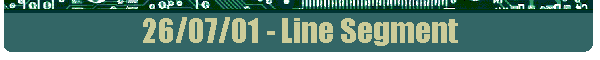 26/07/01 - Line Segment