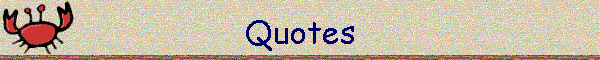 Quotes