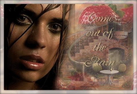 Come out of the rain