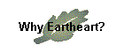 Why Eartheart?