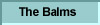 The Balms