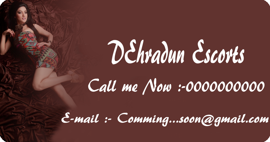 Dehradun
 Test Escort