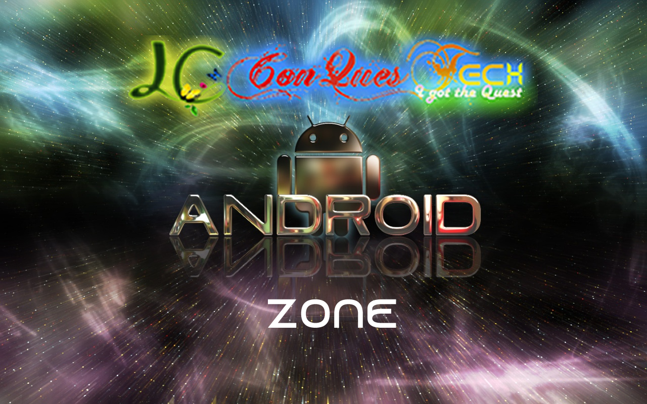 LC ConQuesTECH Andriod Zone