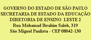 Diretoria de Ensino Regi�o Leste 2