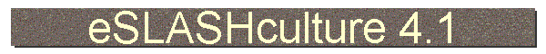 eSLASHculture 4.1