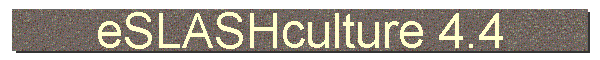 eSLASHculture 4.4