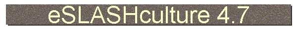 eSLASHculture 4.7