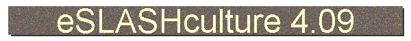 eSLASHculture 4.09