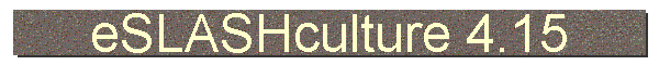 eSLASHculture 4.15