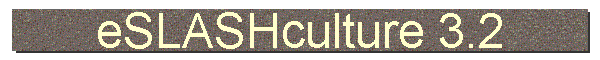 eSLASHculture 3.2