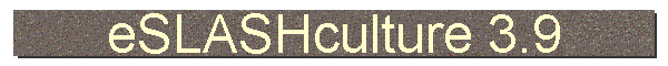 eSLASHculture 3.9