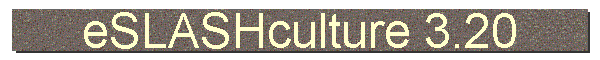 eSLASHculture 3.20