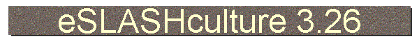 eSLASHculture 3.26